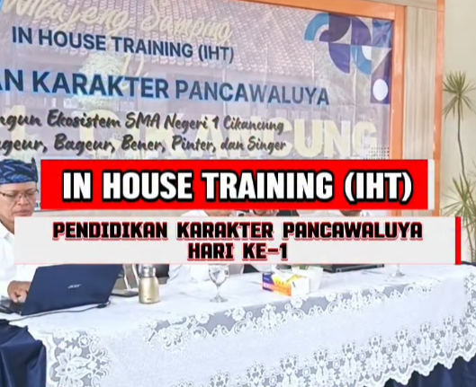 IN HOUSE TRAINING (IHT) Pendidikan Karakter Pancawaluya 2025